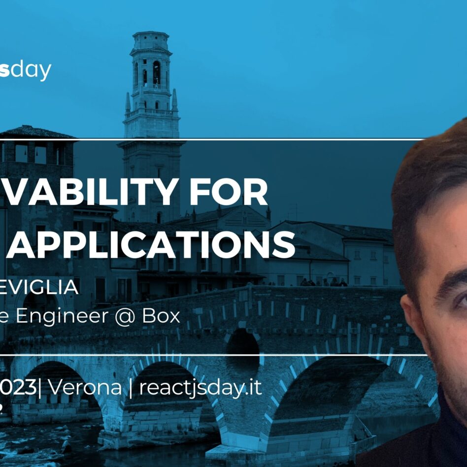 Reactjsday - Verona October 27, 2023 Gonzalo Beviglia Observability for React applications